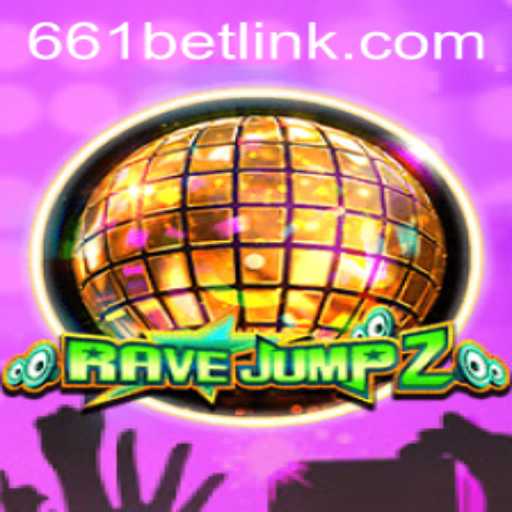 RaveJump2: A Thrilling Arcade Experience with 661bet.COM